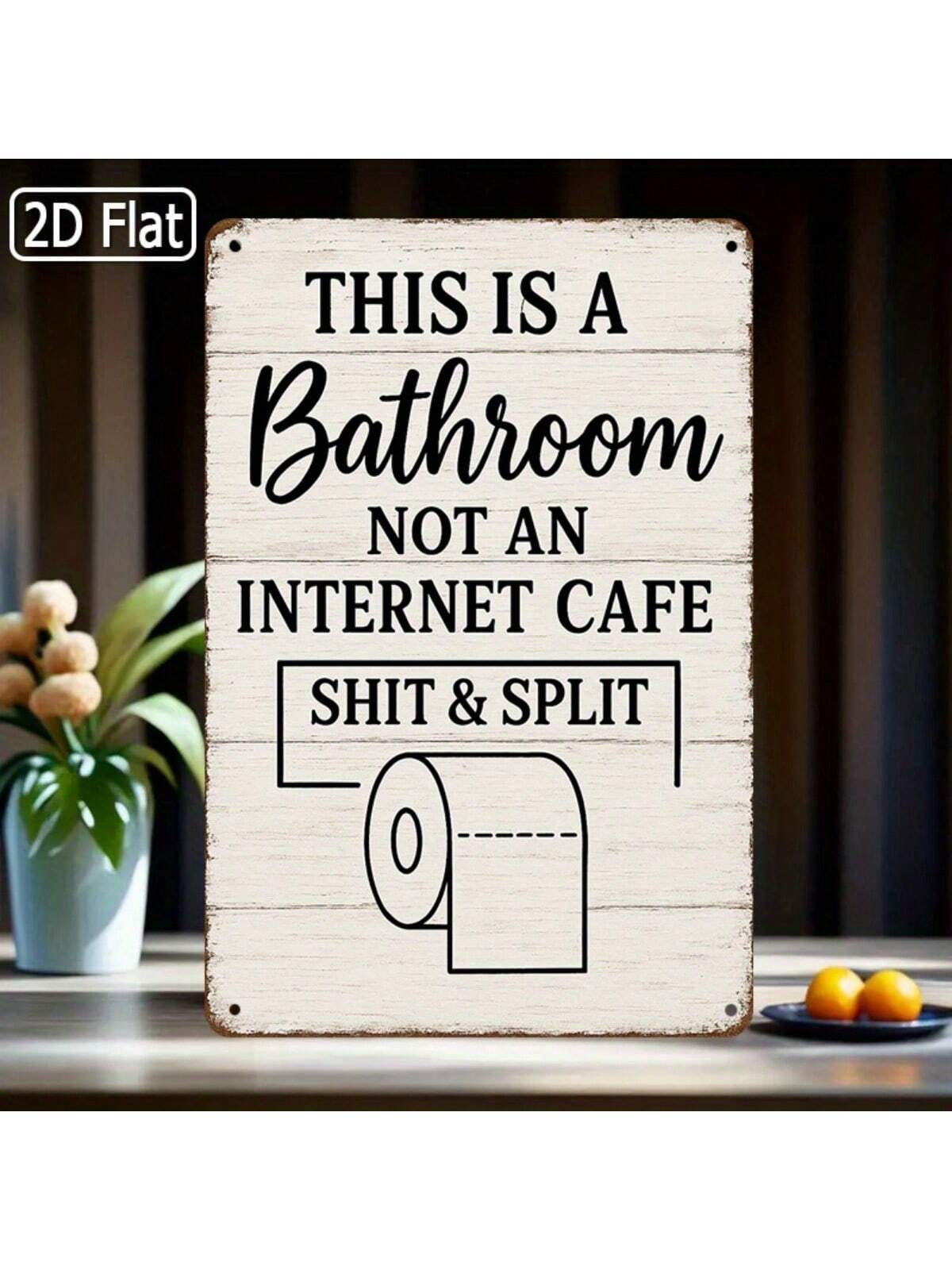 1PC Funny Tin Sign, This Is a Bathroom, Not an Internet Cafe, Humorous Wall Art, Bathroom Decor, Restroom Sign, High-Quality Metal Decor, Perfect for Restrooms and Toilets, 8X12 Inches / 20X30 Cm
