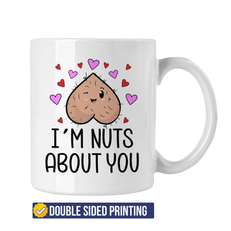 I'M Nuts about You Mug, Funny Valentine'S Day Coffee Cup Gift for Girlfriend or Wife, Valentine Humor, Naughty V-Day Present, Ball Mug