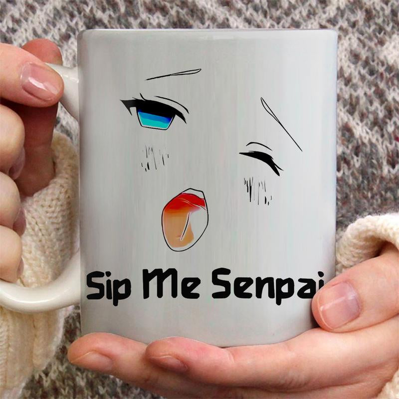 Sip Me Senpai Funny Anime Style Mug, Cute Mug, Gift, Bestie, Humor - Ani10120