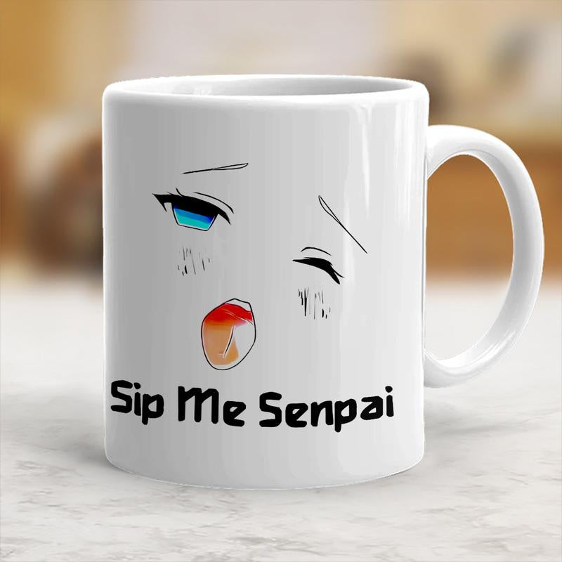 Sip Me Senpai Funny Anime Style Mug, Cute Mug, Gift, Bestie, Humor - Ani10120