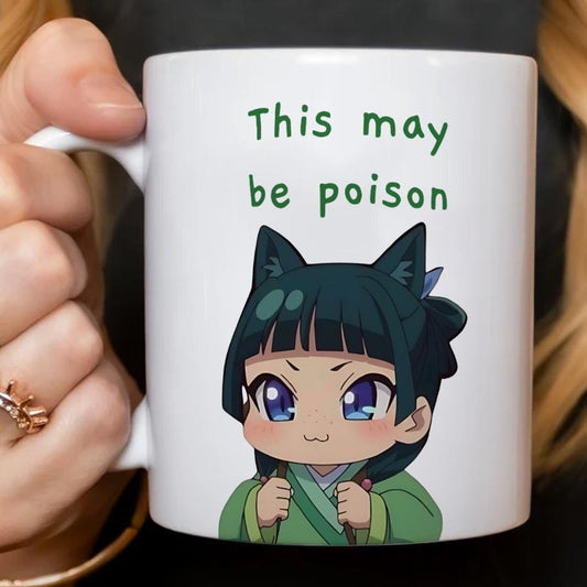 Maomao Apothecary Diaries "This May Be Poison" Mug, Funny Cute Anime Mug, Ceramic Mug, Otaku Fan, Maomao Mug - Ani10071